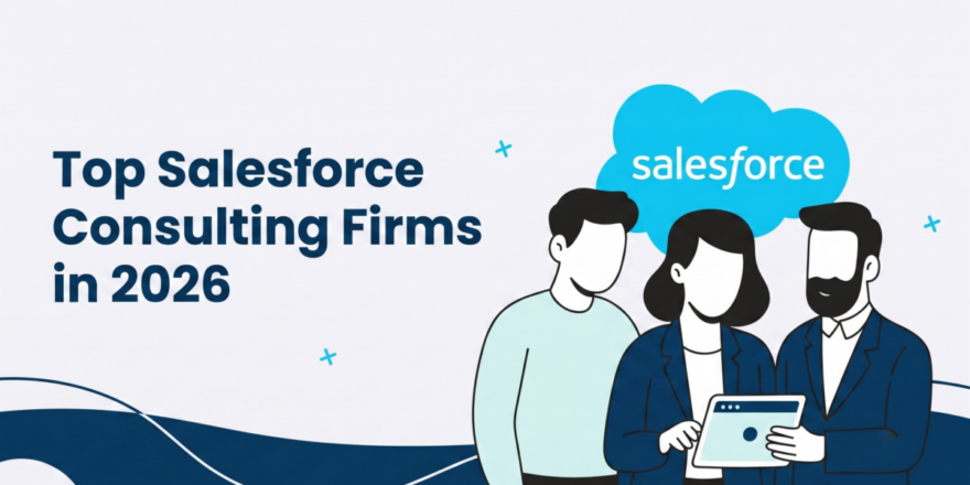 Top Salesforce consulting firms in 2026 guide