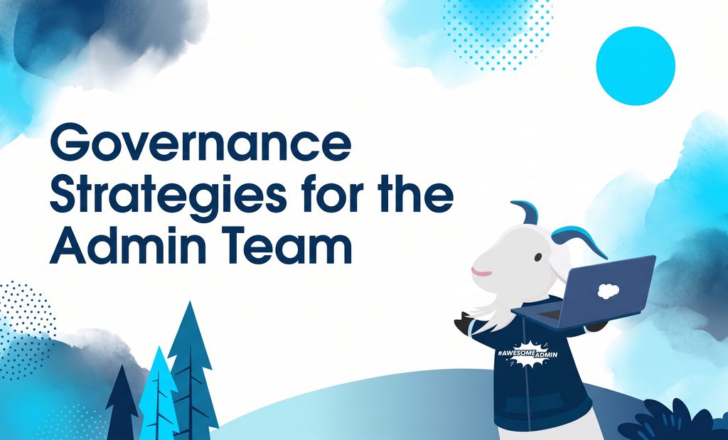 salesforce admin governance strategies