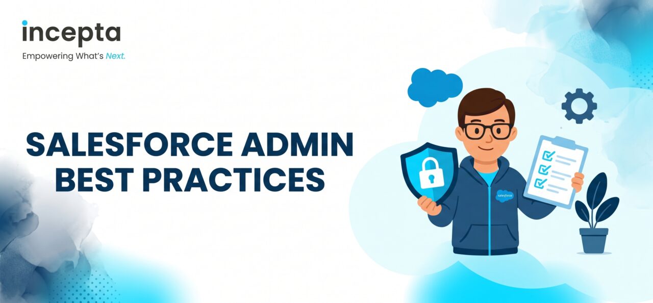 Salesforce Admin Best Practices: How to Run an Org That Scales